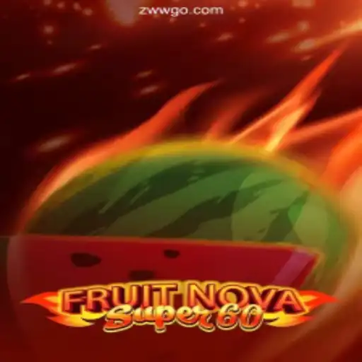 Exploring the Thrills of FruitNovaSuper60 at ZWW.COM: Brazil's Premier Online Casino